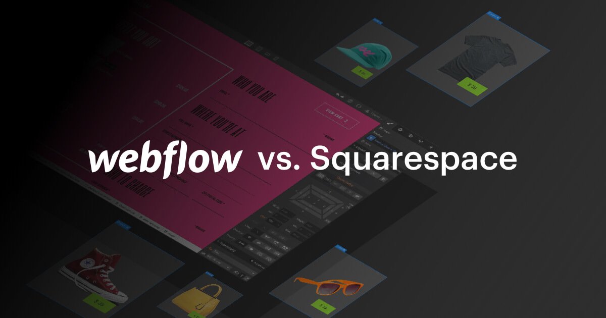 Webflow vs Squarespace